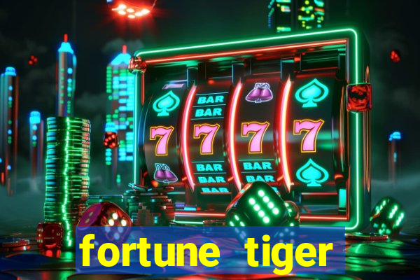 fortune tiger aposta 1 real